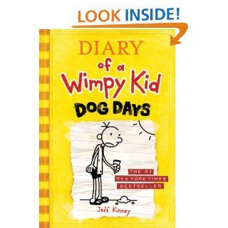 Dog Days (Diary of a Wimpy Kid, Book 4)   Kindle edition by Jeff Kinney. Children Kindle eBooks @ .