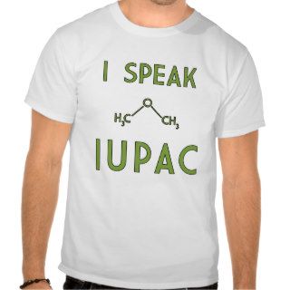 I Speak IUPAC T Shirt