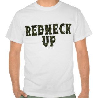 Redneck Up Camo Tee Shirt