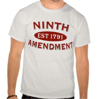 Ninth Amendment Est 1791 Tshirts