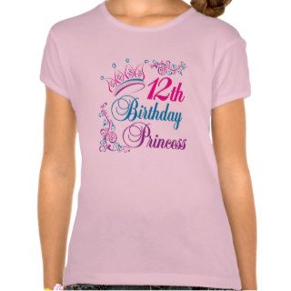 12th Birthday Princess Tee Shirts