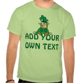 Little Leprechaun   Add Your Own Text T Shirt