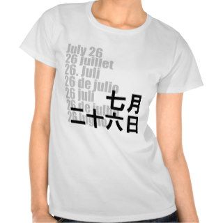July 26 七月二十六日 / Kanji Design Days T Shirts