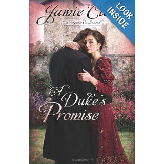A Duke's Promise A Forgotten Castles Novel Jamie Carie 9781433673245 Books