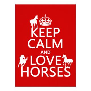 Keep Calm and Love Horses   all colors Invitations