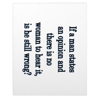 Man's Opinion   Funny Sayings Photo Plaques