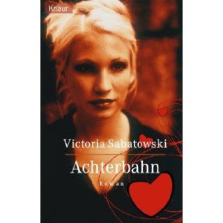 Achterbahn. Victoria Sabatowski 9783426620502 Books