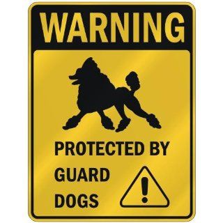 WARNING " POODLE PROTECTED BY GUARD DOGS " PARKING SIGN DOG