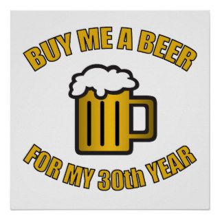 30th Birthday Funny Beer Posters
