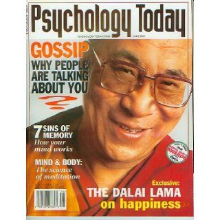 Psychology Today June 2001 The Dalai Lama on Happiness, Gossip, 7 Sins of Memory, The Science of Meditation (Vol 34 No 3) Robert Epstein PhD Books