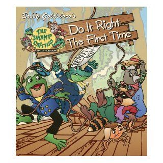 Do It Right the First Time Bobby Goldsboro 0614012220402  Kids' Books
