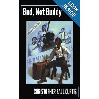 Bud, Not Buddy Christopher Paul Curtis 9780786225743 Books
