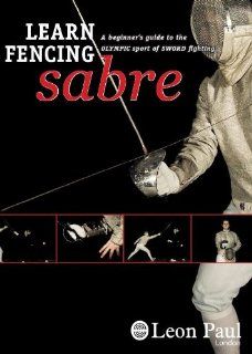 LEARN FENCING   SABRE   A DVD Beginner's Guide to the Olympic Sport of Sword Fighting Movies & TV