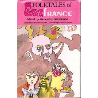Folktales of France. Genevieve Massignon 9780226509655 Books