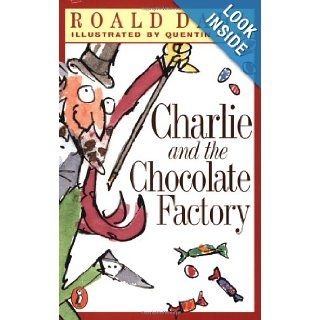 Charlie and the Chocolate Factory Roald Dahl, Quentin Blake 9780141301150  Children's Books