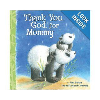 Thank You, God, For Mommy Amy Parker 9781400317073 Books
