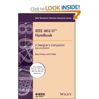 IEEE 802.11 Handbook A Designer's Companion Al Petrick, Bob O'Hara 9780738144498 Books