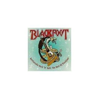 Rattlesnake Rock 'N' Roll The Best of Blackfoot Music