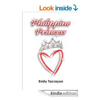 Philippine Princess   Kindle edition by Emily Tacrayon. Children Kindle eBooks @ .
