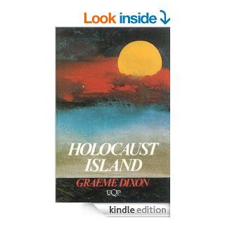 Holocaust Island (David Unaipon Award Winners Series) eBook Graeme Dixon Kindle Store