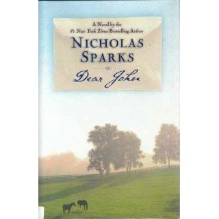 Dear John Nicholas Sparks 9780446528054 Books