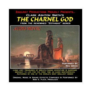 The Charnel God (Zothique) Clark Ashton Smith, Reg Green 9781884214288 Books
