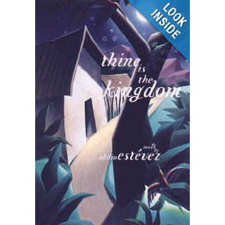 Thine is the Kingdom Abilio Estevez, David L. Frye 9781559705042 Books