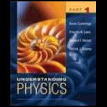 Understanding Physics, Part 1