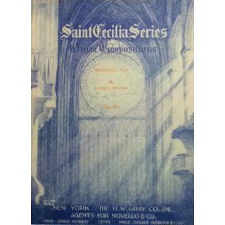 Saint Cecilia Series Organ Compostions Wedding Day No. 880 Everett Titcomb Books