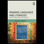Framing Languages and Literacies  Socially Situated Views and Perspectives