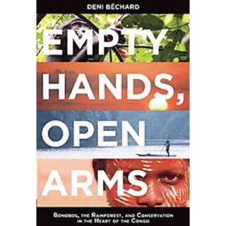 Empty Hands, Open Arms (Hardcover)