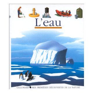 L'eau (French Edition) 9782070357260 Books
