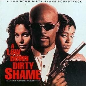 A Low Down Dirty Shame   The Original Motion Picture Soundtrack Music