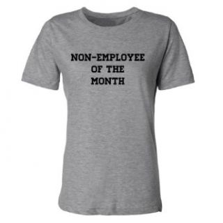 Mashed Clothing Non Employee Of The Month Women's T Shirt Clothing