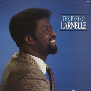 Best Of Larnelle Music