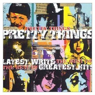 The Pretty Things   Latest Writs Greatest Hits Music
