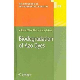 Biodegradation of Azo Dyes (Hardcover)