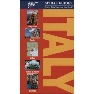 Italy Spiral Guide (AAA Spiral Guides Italy) AAA 9781595080745 Books