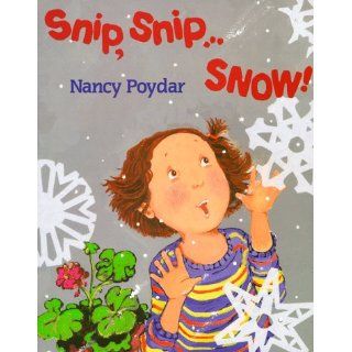 SnipSnipSnow Nancy Poydar 9780823414154  Children's Books