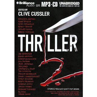 Thriller 2 Stories You Just Can't Put Down (9781423394570) Clive Cussler (Editor), Various Books