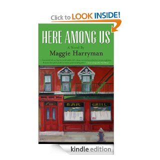Here Among Us   Kindle edition by Maggie Harryman. Literature & Fiction Kindle eBooks @ .