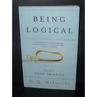 Being Logical A Guide to Good Thinking D.Q. McInerny 9780812971156 Books