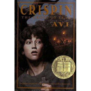 Crispin The Cross of Lead Avi 9780786816583  Children's Books