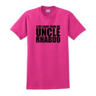 Stay Away from Uncle Rhabdo T Shirt Clothing