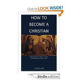 How To Become A Christian eBook Daniel Keeran Kindle Store
