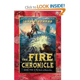 The Fire Chronicle (Books of Beginning) John Stephens 9780375868719  Kids' Books