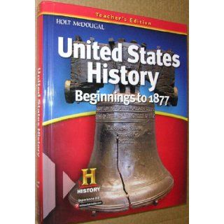United States History Beginnings to 1877 Teacher's Edition Deverell Books
