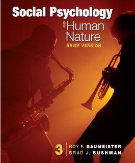 Social Psychology and Human Nature, Brief 9781133956402 Social Science Books @