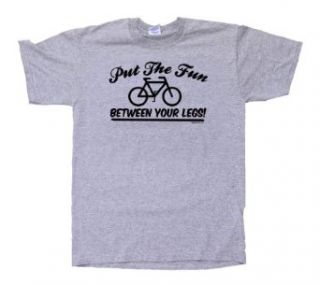 Put The Fun Between Your Legs Funny Biking Sexy Bike Humor T Shirt Clothing