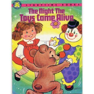THE NIGHT THE TOYS CAME ALIVE by Cass Hollander, pictures by Nan Pollard (Story Time Books) Cass Hollander, Nan Pollard Books